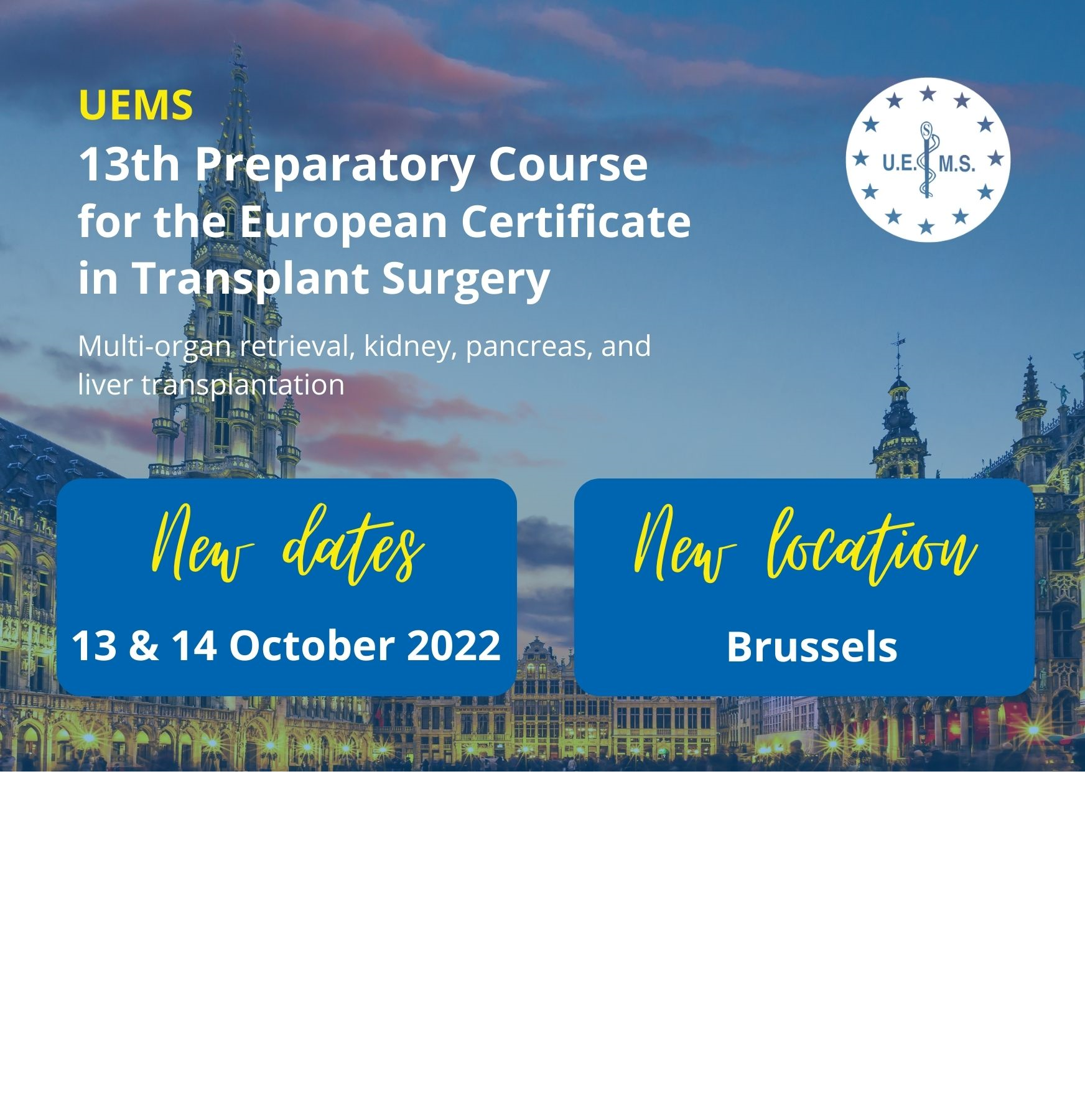 UEMS 13th Preparatory Course for the European Certificate in Transplant Surgery 